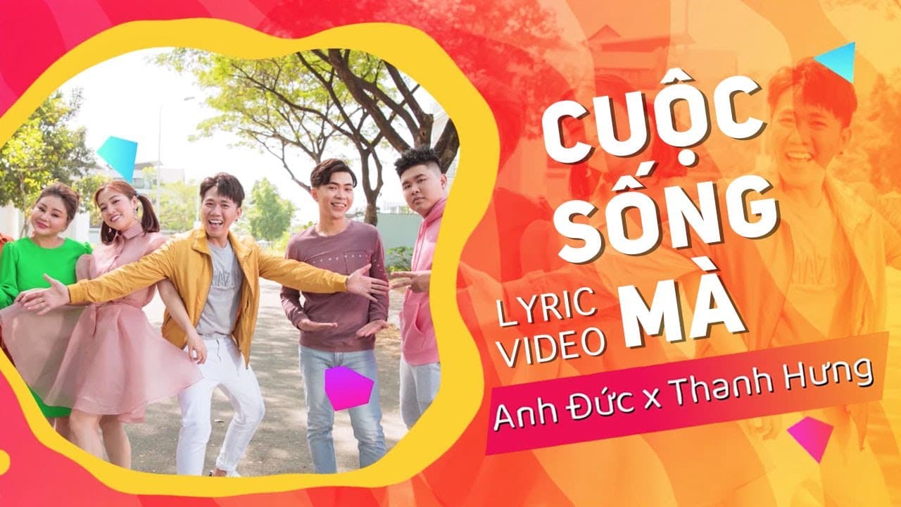 Cuộc Sống Mà — Anh Đức