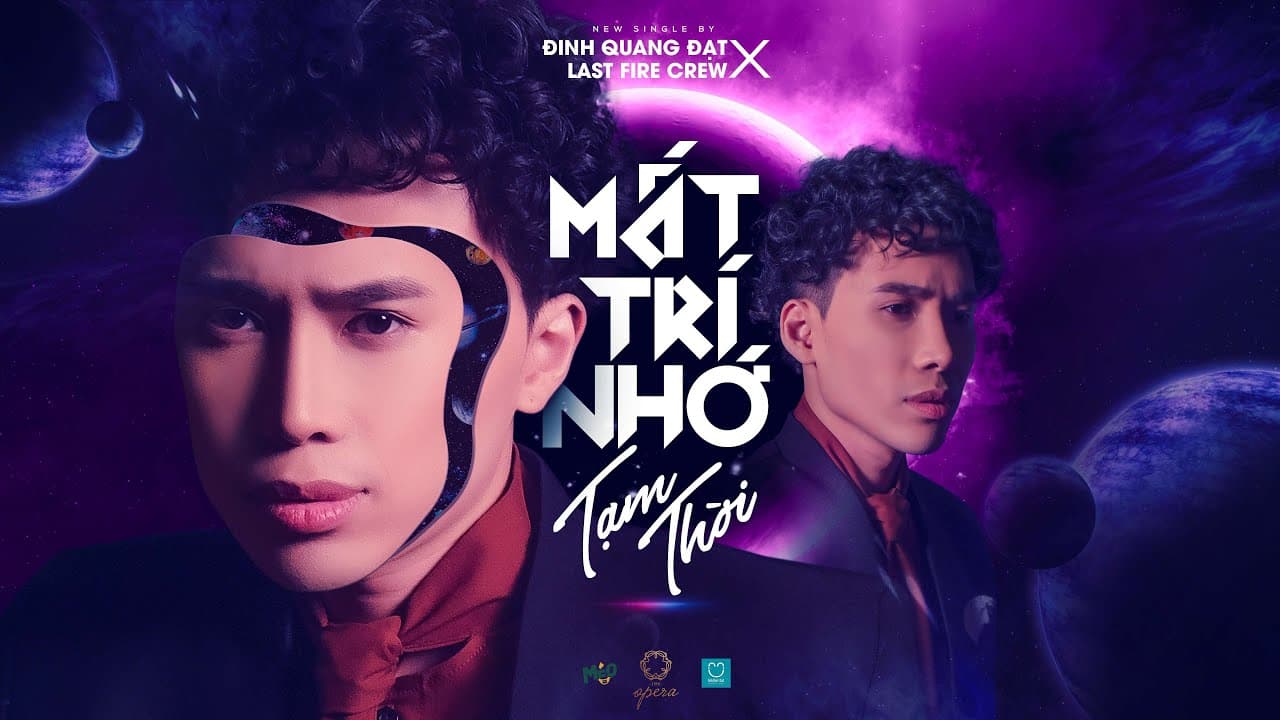 Mất Trí Nhớ Tạm Thời — Đinh Quang Đạt x Last Fire Crew