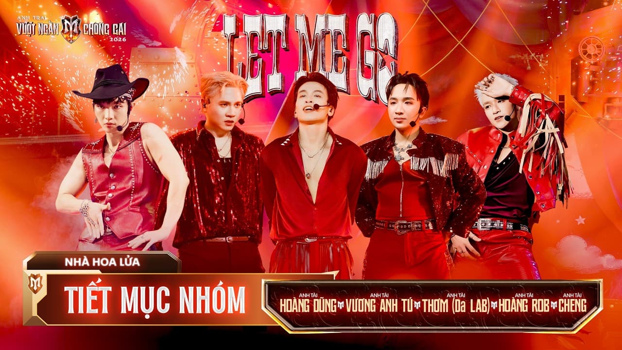 Let Me Go — Thơm, Vương Anh Tú, Hoàng Rob, Hoàng Dũng, Cheng